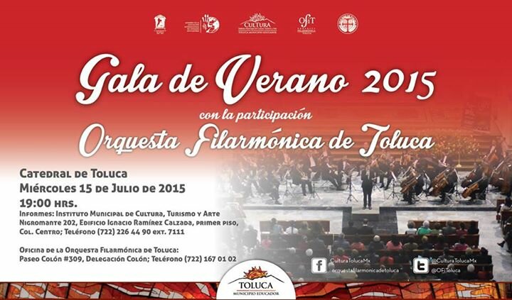 “Gala de Verano 2015” Catedral de Toluca 15 de julio 19 horas